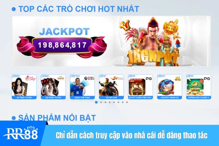 Chỉ dẫn cách truy cập vào nhà cái dễ dàng thao tác