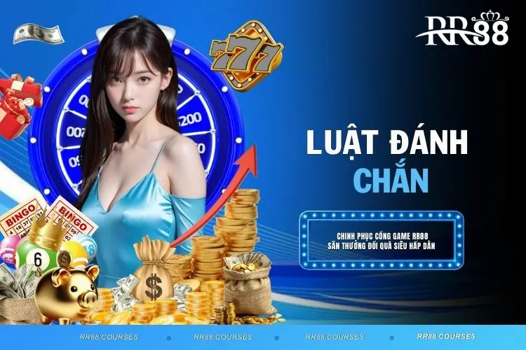 Luật Đánh Chắn - Hướng Dẫn Cách Chơi Hiệu Quả Top 1