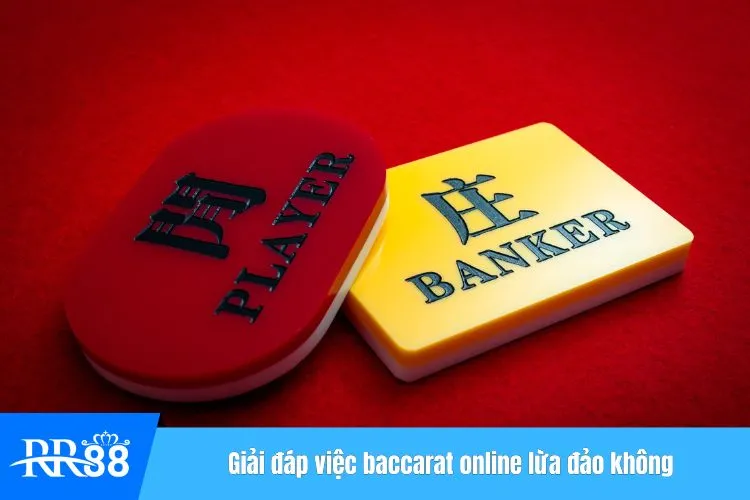 Giải đáp việc baccarat online lừa đảo không