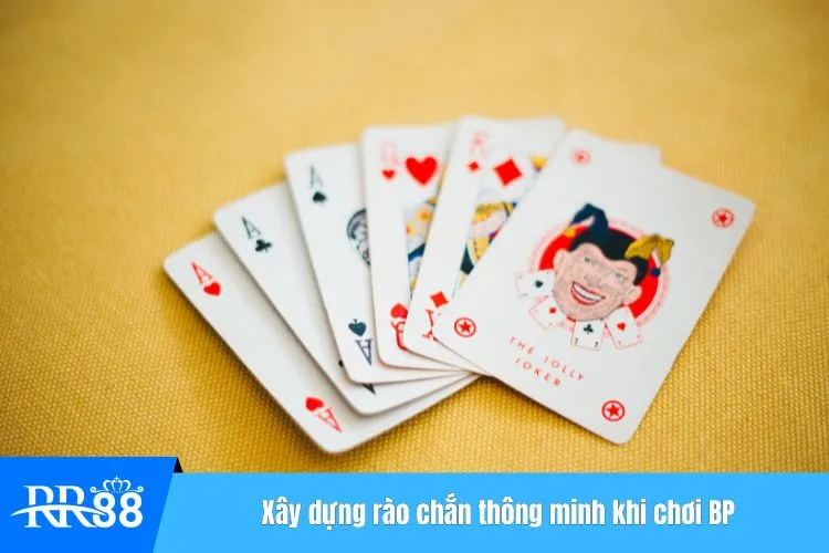 Xây dựng rào chắn thông minh khi chơi BP