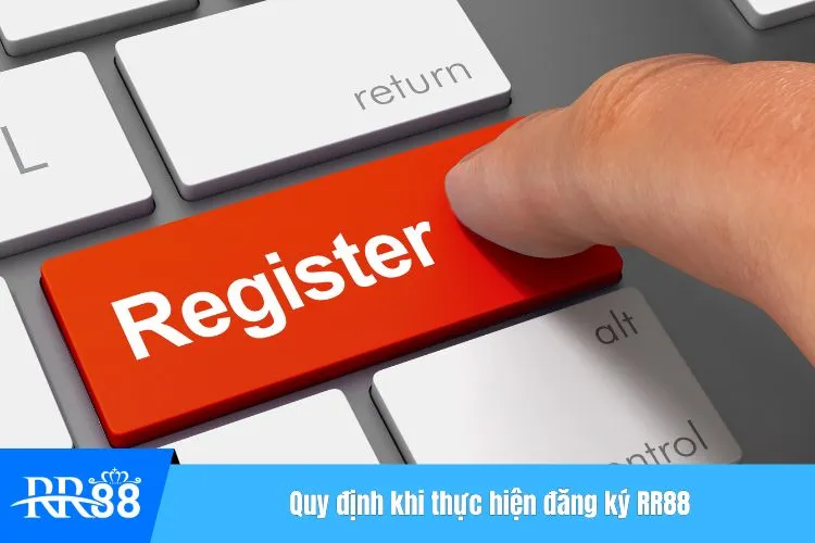Quy định khi thực hiện đăng ký RR88