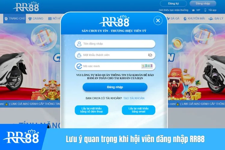 Lưu ý quan trọng khi hội viên đăng nhập RR88