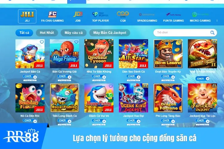 Lựa chọn lý tưởng cho cộng đồng săn cá