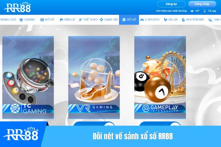 Đôi nét về sảnh xổ số RR88