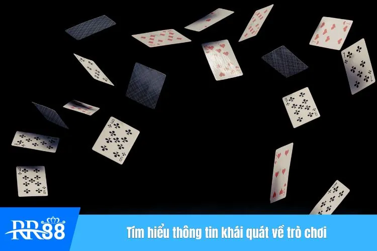 Tím hiểu thông tin khái quát về trò chơi