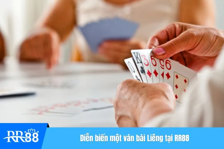 Diễn biến một ván bài Liêng tại RR88